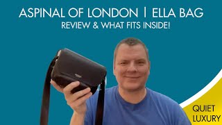 ASPINAL OF LONDON  ELLA BAG  REVIEW amp WHAT FITS INSIDE  QUIET LUXURY [upl. by Nitsyrc]