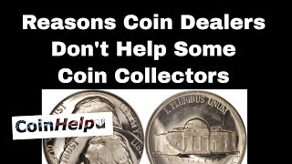 Why Coin Dealers REFUSE To Help People With Coins [upl. by Crista920]