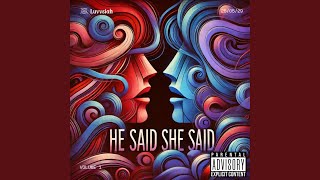 He Said She Said [upl. by Audres]