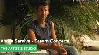 André Saraiva  Dream Concerts  The Artists Studio  MOCAtv [upl. by Veronika]