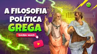 A FILOSOFIA POLÍTICA GREGA [upl. by Ettedanreb714]