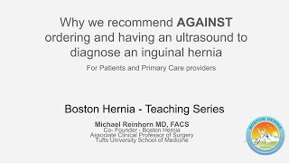 We recommend against ultrasound imaging for inguinal hernia workup [upl. by Gerdeen210]