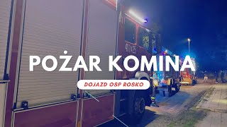 Pożar komina BIAŁA  WYJAZD OSP ROSKO [upl. by Stella]