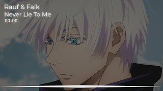 Nightcore Rauf amp Faik  Never Lie To Me  As Excellent Music [upl. by Llewsor]