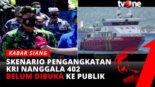 Update Proses Pencarian KRI Nanggala 402 Skenario Pengangkatan Belum Dibuka ke Publik [upl. by O'Gowan]