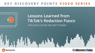 Key Discovery Points Lessons Learned from TikTok’s Redaction Fiasco [upl. by Wehhtam306]