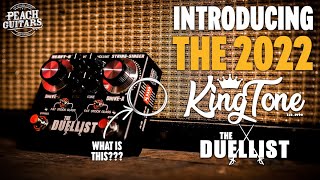 IntroducingThe King Tone Duellist 2022 Edition  Our First Impressions [upl. by Huey]