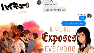 Kiyoko Exposes Everyone •haikyuu texts• [upl. by Notanhoj]