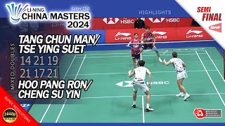 Tang Chun Man  Tse Ying Suet vs Hoo Pang Ron  Cheng Su Yin  China Masters 2024  SF XD Highlights [upl. by Gratiana]