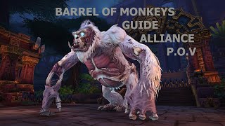 Barrel of monkeys WOW GUIDE [upl. by Diad221]