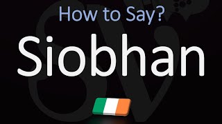 How to Pronounce Siobhan CORRECTLY Name Meaning amp Irish Pronunciation [upl. by Kaia]