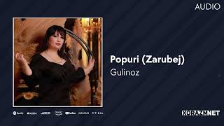 Gulinoz  Popuri Zarubej AUDIO [upl. by Felicity]