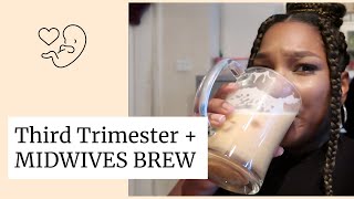 MIDWIVES BREW INDUCED MY LABOR  Third Trimester  UK [upl. by Eelesor]