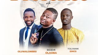 BIDEMI OLAIBA WITH OLUWA LONI BISI AND TOLUWANI SINGS [upl. by Htebizile]