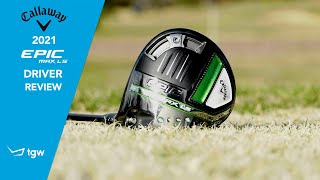 Callaway Epic MAX LS Driver Review by TGW [upl. by Renate]