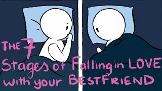 7 Stages of Falling In Love With Your Best Friend [upl. by Oilicec471]