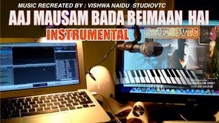 AAJ MAUSAM BADA BEIMAAN HAI INSTRUMENTAL MUSIC STUDIOVTC AUSTRALIA [upl. by Gotthelf]