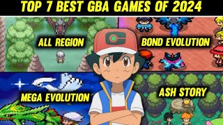 Top 7 Best GBA Games Of 2024  Best Pokemon Games For You  Hindi [upl. by Okiron906]