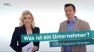 Was ist ein Unternehmer  18 quotErfolgreich Gründenquot [upl. by Ancel]