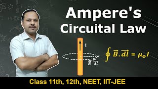 Ampere circuital law  Magnetic effect of current  12th Physics cbse neet [upl. by Anilahs]