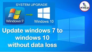 HOW TO UPGRADE WINDOWS 7 TO WINDOWS 10 FOR FREE WITHOUT FORMAT WITHOUT DATA LOSS IN TAMIL Tech Lab [upl. by Asiulairam]