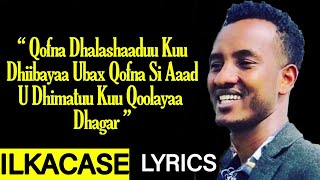 Xariir Ahmed Hees Cusub Waxaad maanta Dhigataa Beri Kugu Dhacaya Lyrics [upl. by Bellew]