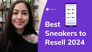 Best Sneakers Resell 2024 [upl. by Ahseinet944]