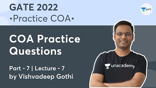 COA Practice Questions Part7  Lec  7  COA GATE 2022 PYQ  Vishvadeep Gothi [upl. by Ares]