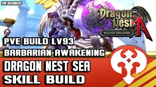 Dragon Nest SEA LV93 Barbarian Awakening PVE Build [upl. by Htinek]