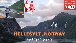 HELLESYLT NORWAY Our Day 4 Of Cruising [upl. by Marston]