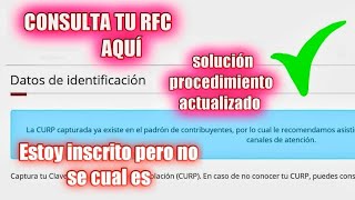 Consulta tu RFC si ya estas registrado y no lo sabes 2023 [upl. by Yaf]