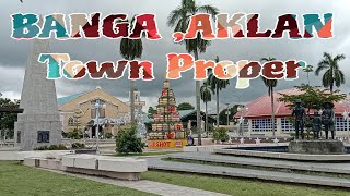 BANGA  AKLAN Town Proper [upl. by Ah]