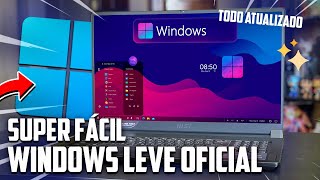 AGORA SIM Windows Leve Para todos  Instale em QUALQUER PC sem REQUISITOS [upl. by Pedrick]