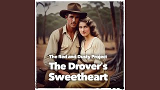 The Drovers Sweetheart [upl. by Chilson603]