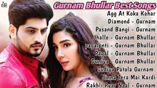 Gurnam Bhullar All Songs 2021 Gurnam Bhullar Jukebox Gurnam Bhullar Non Stop Hits Top Punjabi Mp3 [upl. by Bal947]