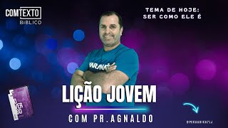 SER COMO ELE É  LIÇÃO JOVEM DA ESCOLA SABATINA 2024  3010  quartafeira [upl. by Asiil281]