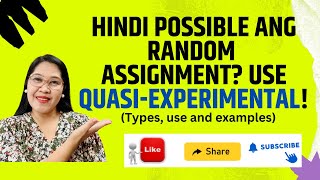 VL47  Quasi Experimental Research when random assignment is not possible [upl. by Thomasa]