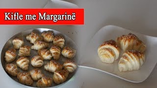 Kifle me Margarinë shum te shijshme Recept i Nenes [upl. by Notneb187]