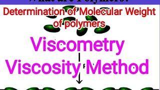 Viscometry Viscosity Method for Determination of Molecular Weight of Polymers [upl. by Seppala]