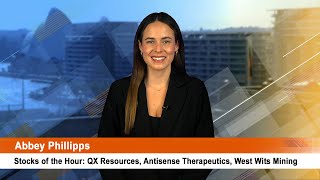 Stocks of the Hour QX Resources Antisense Therapeutics West Wits Mining [upl. by Nirtak563]