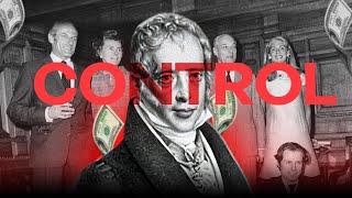 ROTHSCHILD FAMILY  How They CONTROL the World’s Financial Systems [upl. by Riddle]