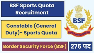 Border Security Force BSF Sports Quota Recruitment 2024  BSF में निकली Sports Quota से भर्ती [upl. by Ann]