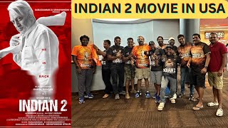 Indian 2 Movie Review in USA  Kamalhasan  Shankar  Anirudh  Priya Bhavani Shankar  Rakhi Preet [upl. by Rainger]