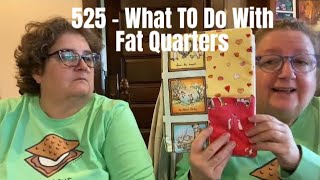 The Crafty Toads  525  What To Do With Fat Quarters [upl. by Higgins]