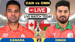 Canada vs Oman 6th T20 Match Live Score  CAN vs OMN Live Commentary livematch [upl. by Garnette]