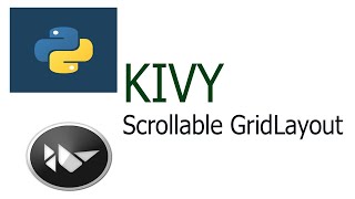 ScrollView with GridLayout in kivy [upl. by Serica]