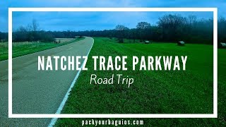 Natchez Trace Parkway Road Trip [upl. by Groveman]