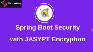 How to Secure Spring Boot application configs with Jasypt Encrypt amp decrypt sensitive data easily [upl. by Keefe359]