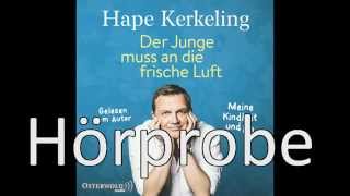 Hape Kerkeling  Der Junge muss an die frische Luft [upl. by Mortie678]