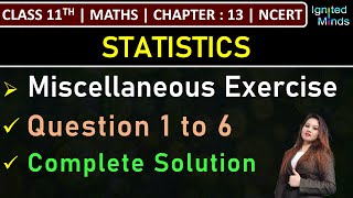 Class 11th Maths Chapter 13  Miscellaneous Exercise Question 1 to 6  Statistics  NCERT [upl. by Bo]